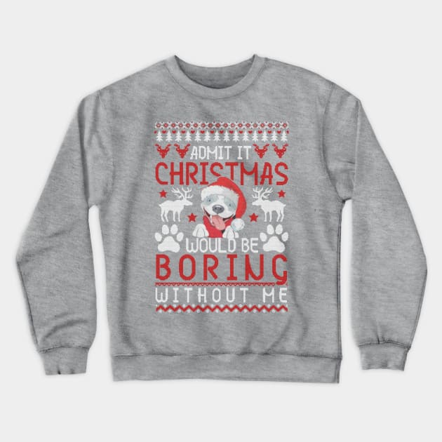 Pit bull Christmas Tshirt Crewneck Sweatshirt by Him